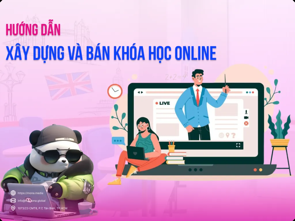 Hướng dẫn tạo và bán khóa học online hiệu quả